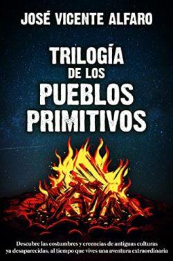 Trilogía  de  los  pueblos  primitivos  |  José  Vicente  Alfaro