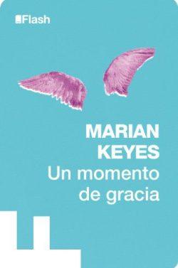 Un  momento  de  gracia  |  Marian  Keyes