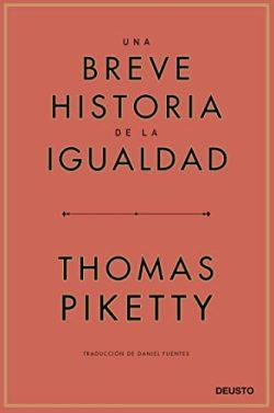 Una  breve  historia  de  la  igualdad  |  Thomas  Piketty