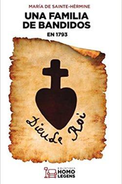 Una  familia  de  bandidos  en  1793  |  Marie  de  Sainte-Hèrmine